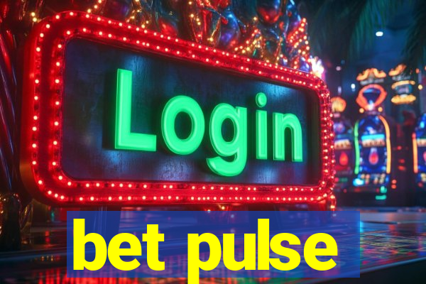 bet pulse
